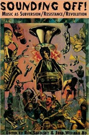 Book cover, Sounding Off! Music as Subversion/Resistance/Revolution