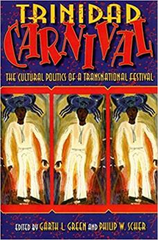 Book cover, Trinidad Carnival: The Cultural Politics of a Transnational Festival